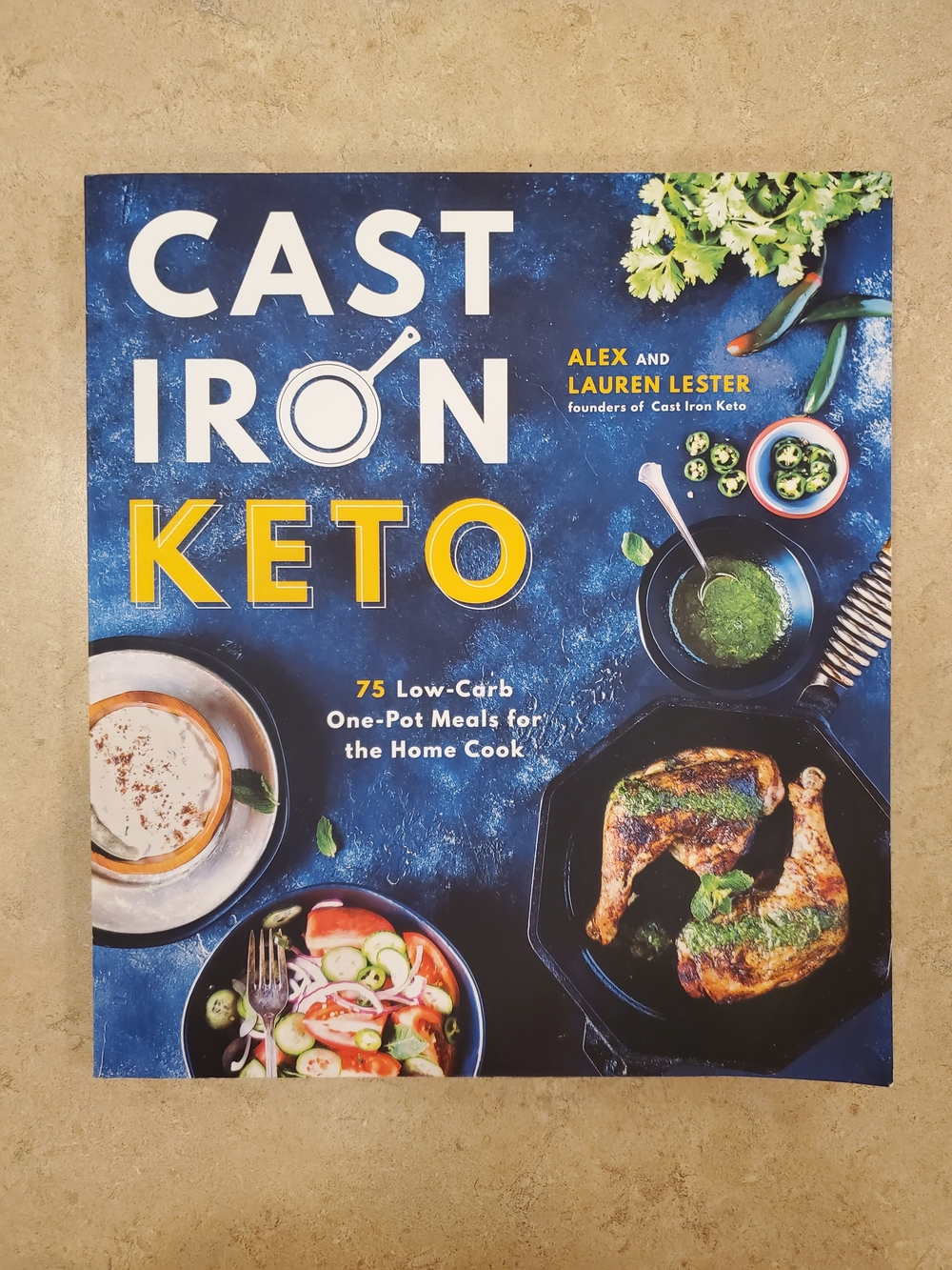 Cast Iron Keto Cookbook